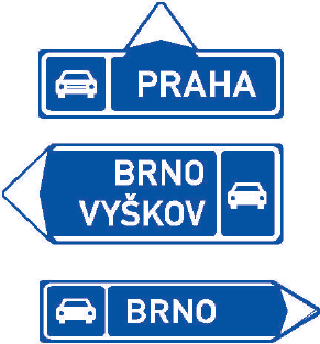 Směrová tabule pro příjezd k silnici pro motorová vozidla (přímo, vlevo nebo vpravo)